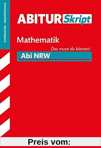 Abiturskript - Mathematik Nordrhein-Westfalen